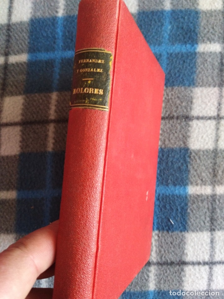 Libros antiguos: Novela - dolores - 1909 - Foto 3