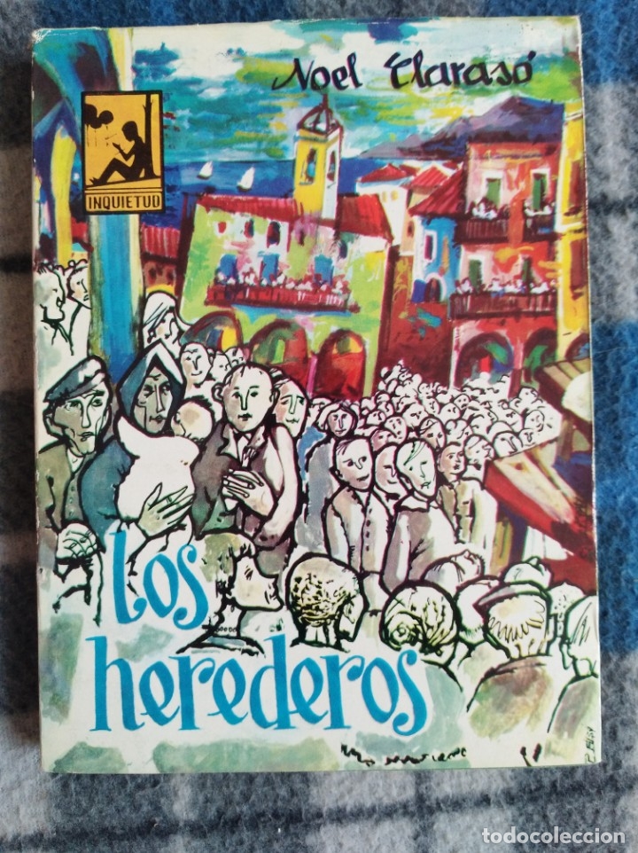 Libros antiguos: Novela - los herederos - Noel claraso - Foto 1