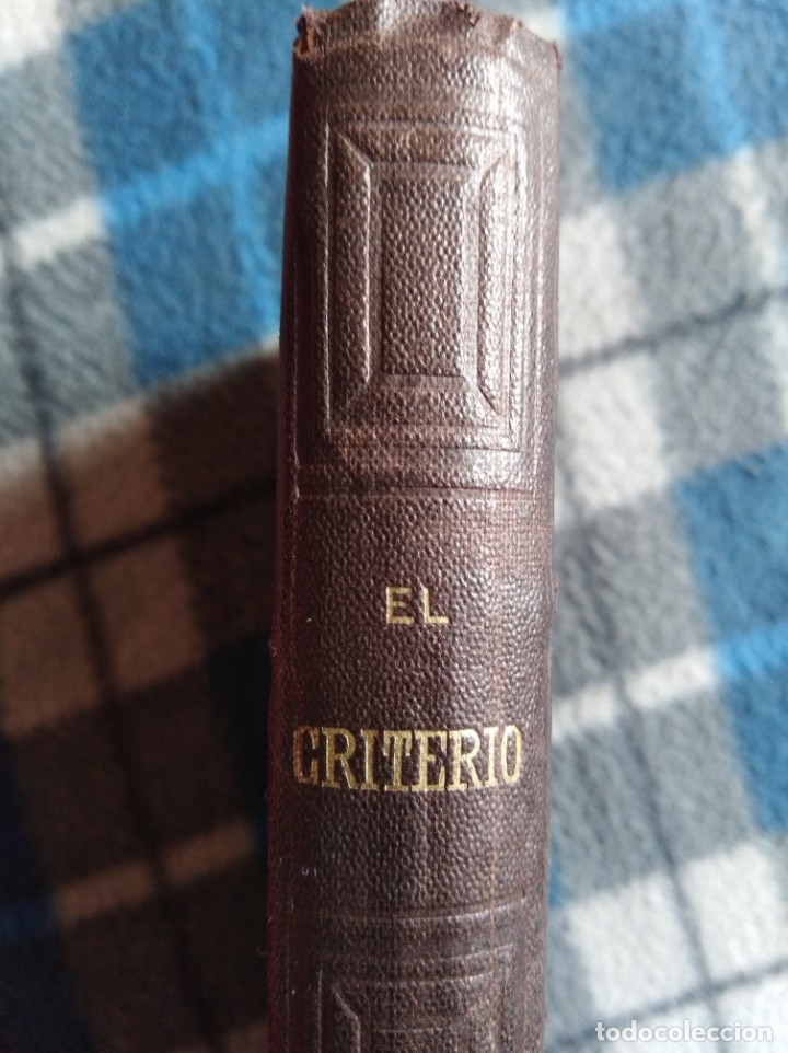Libros antiguos: El criterio - Don Jaime Balmes -( 538 ) - Foto 2