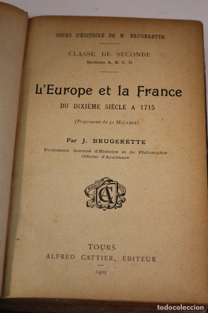 Antiquarische B&uuml;cher: l'europe et la france - du dixieme siecle a 1715 - par j. brugerette 1903
