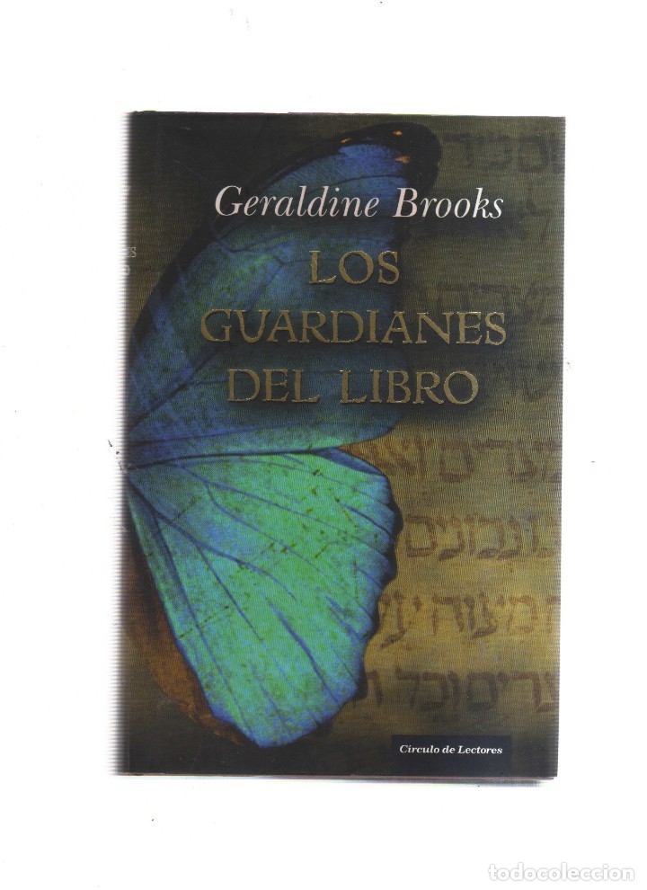 Libros antiguos: LOS GUARDIANES DEL LIBRO GERALDINE BROOKS - Foto 1