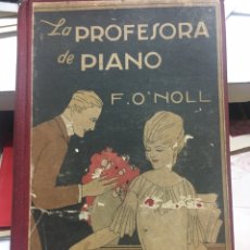 Libros antiguos: LA PROFESORA DE PIANO F.O.NOLL. Lote 174895063