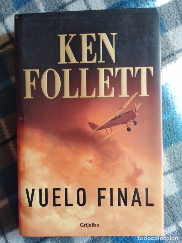 Libros antiguos: Novela - vuelo final - Ken Follett - (440) - Foto 1