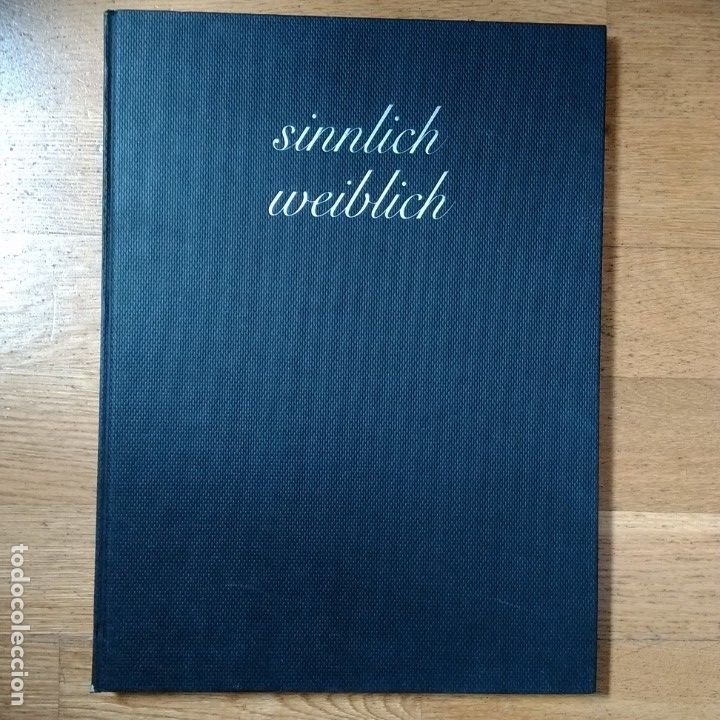 Libros antiguos: Sinnlich weiblich. Weigarten, 2002 - Foto 1