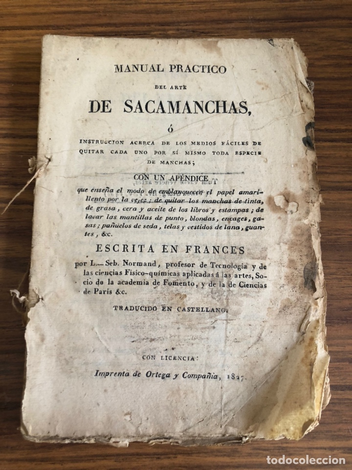 Old books: MANUAL PR&Aacute;CTICO DEL ARTE DE SACAMANCHAS-ORIGINAL-A&Ntilde;O 1827.