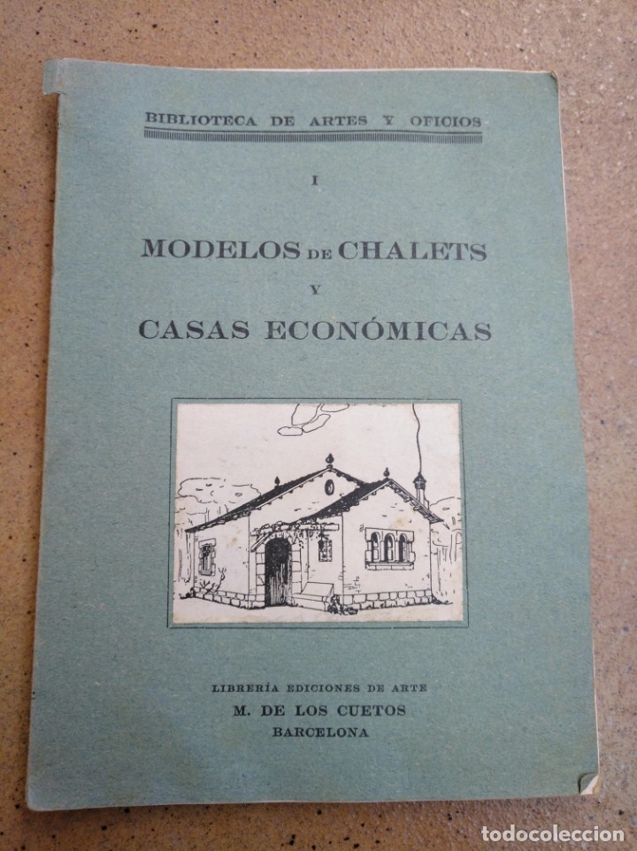 Libros antiguos: PRIMERA EDICI&Oacute;N (1930) DE MODELOS DE CHALETS Y CASAS ECON&Oacute;MICAS - Foto 2