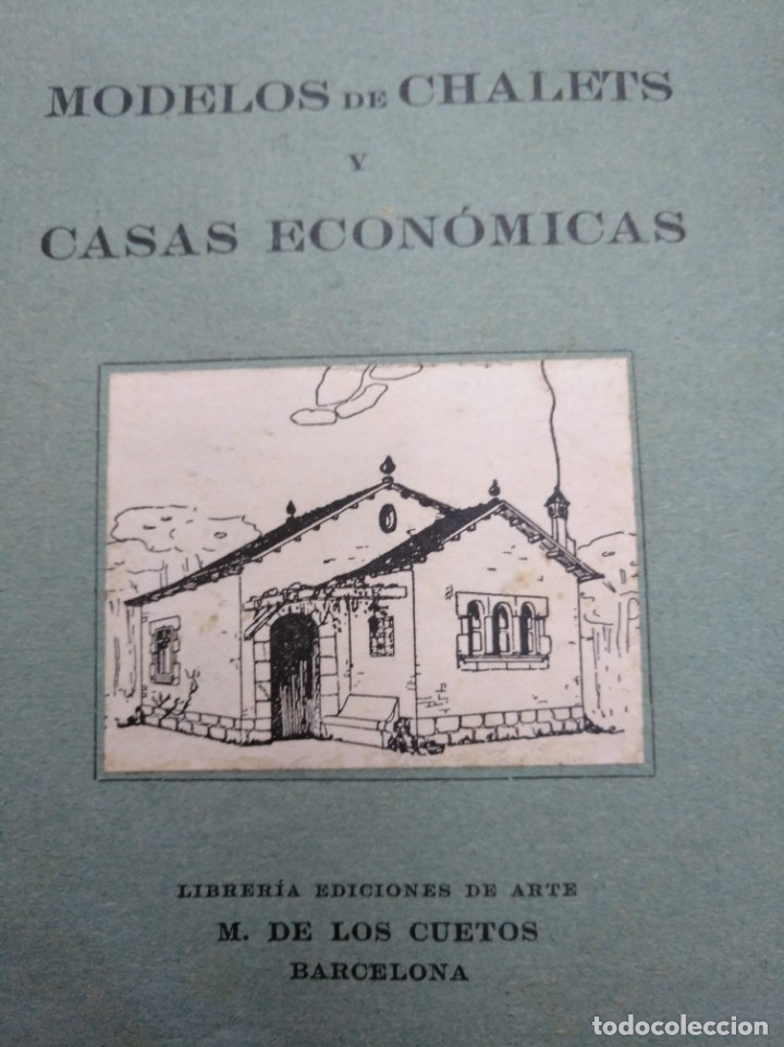 Libros antiguos: PRIMERA EDICI&Oacute;N (1930) DE MODELOS DE CHALETS Y CASAS ECON&Oacute;MICAS - Foto 16