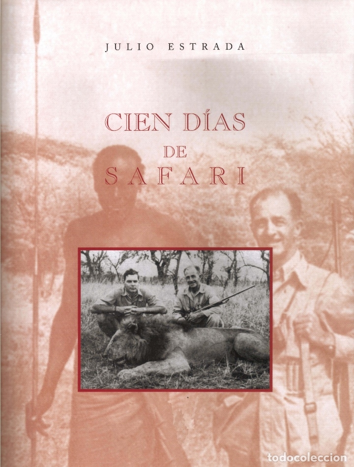 Libros antiguos: CIEN DIAS DE SAFARI - Foto 1