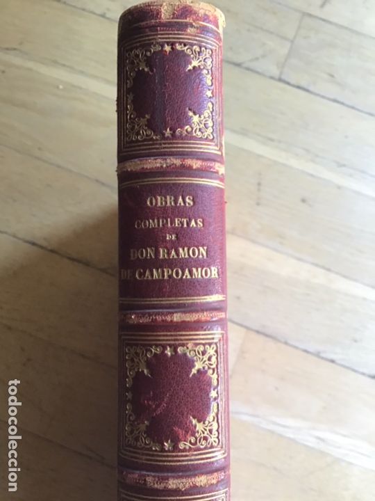 Libros antiguos: Obras Completas de Ram&oacute;n de Campoamor. Edici&oacute;n 1888 - Foto 4