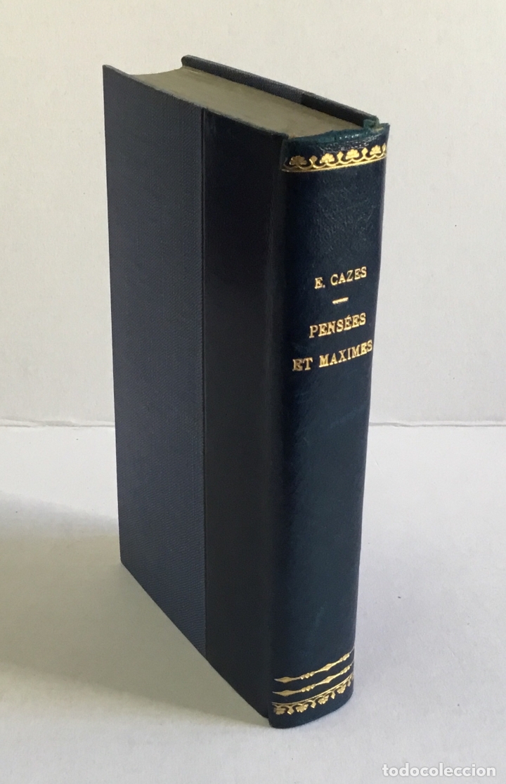 Libros antiguos: PENS&Eacute;ES ET MAXIMES POUR LA PRATIQUE DE LA VIE. - CAZES, E. - Foto 1