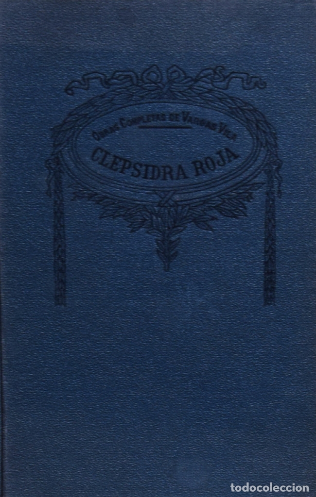 Libros antiguos: CLEPSIDRA ROJA - J. M. VARGAS VILA - Foto 1