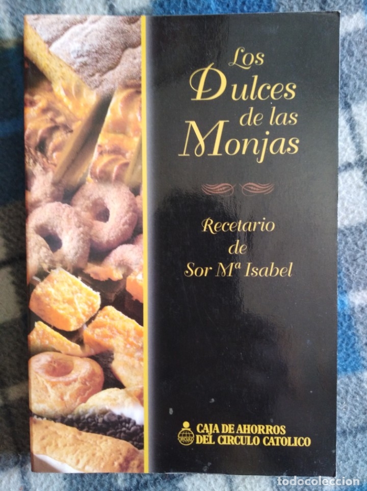 Libros antiguos: Los dulces de las monjas (453) - Foto 1