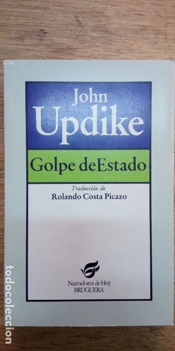 Libros antiguos: John Updike: Golpe de Estado - Foto 1