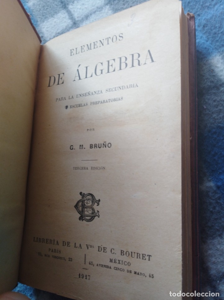 Libros antiguos: Elementos de &aacute;lgebra - G.M.Bru&ntilde;o a&ntilde;o 1917 (453) - Foto 4