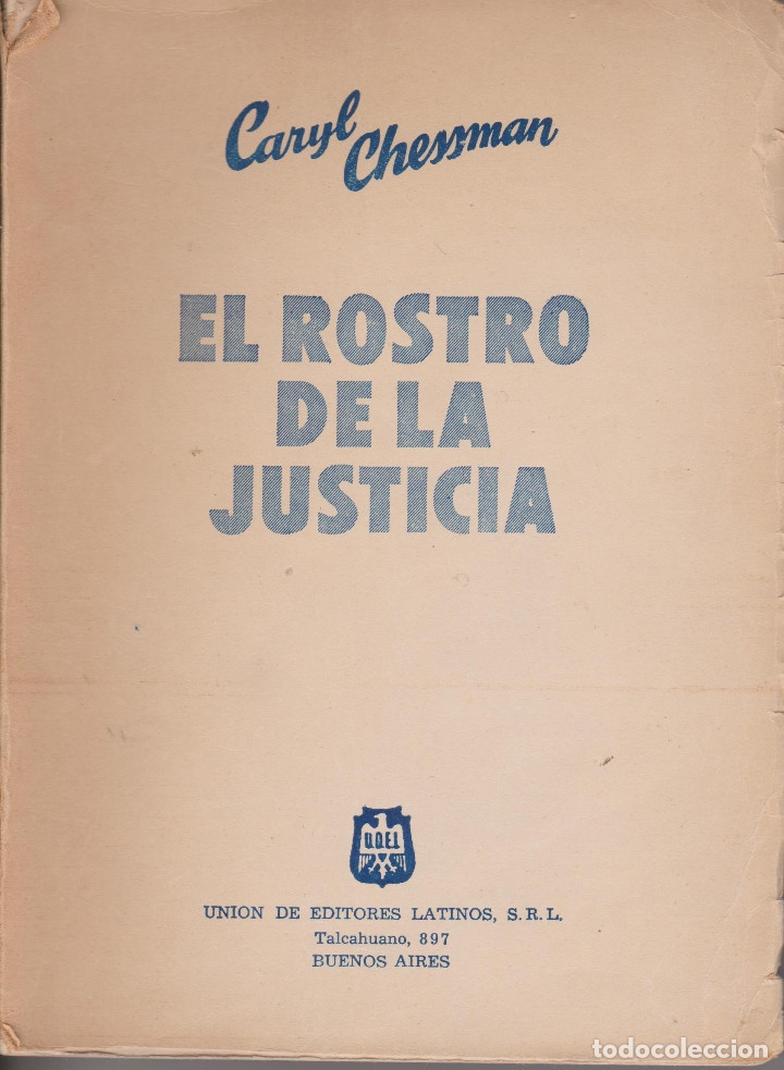 Libros antiguos: EL ROSTRO DE LA JUSTICIA. CARYL CHESSMAN - Foto 1