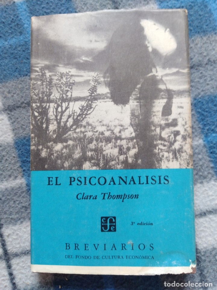 Libros antiguos: El psicoan&aacute;lisis ,clara thompson ,1961.(535) - Foto 1