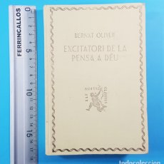 Livres anciens: ELS NOSTRES CLASSICS, EDITORIAL BARCINO: EXCITATORI DE LA PENSA A DEU, BERNAT OLIVER, 1929. Lote 175998422