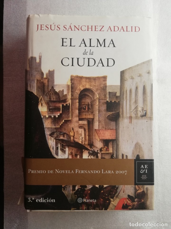 Libros antiguos: EL ALMA DE LA CIUDAD - JES&Uacute;S S&Aacute;NCHEZ ADALID - Foto 1