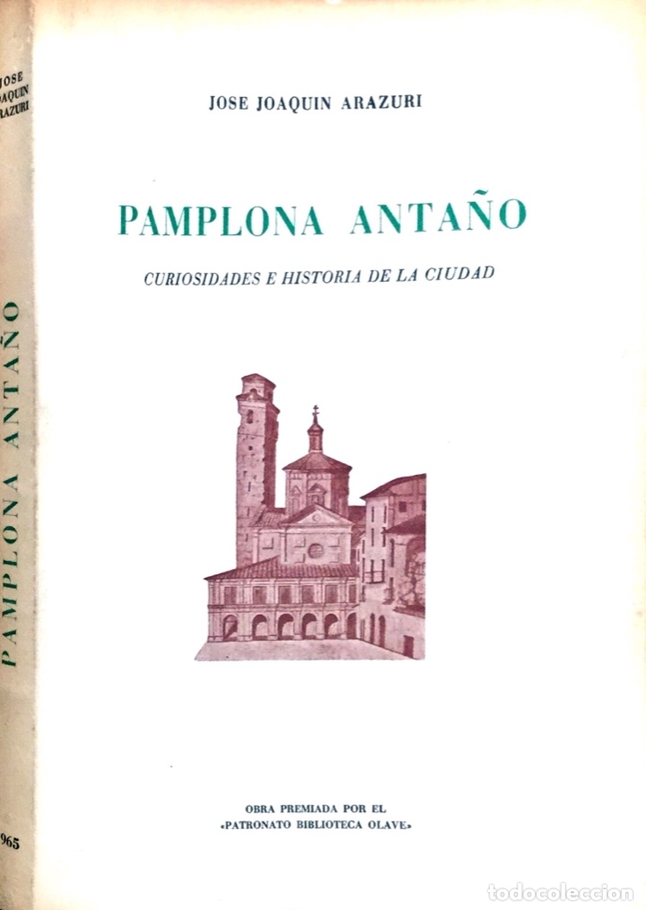 Old books: Pamplona Anta&ntilde;o curiosidades e historia de la ciudad 1965