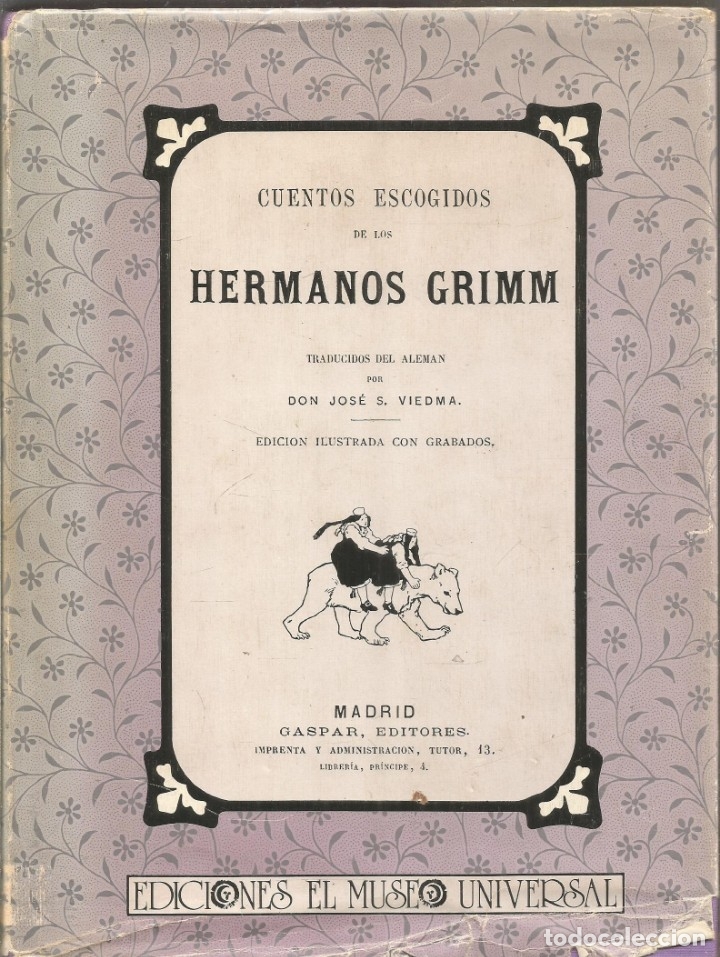 Libros antiguos: CUENTOS ESCOGIDOS DE LOS HERMANOS GRIMM. EDICIONES EL MUSEO UNIVERSAL - Foto 1