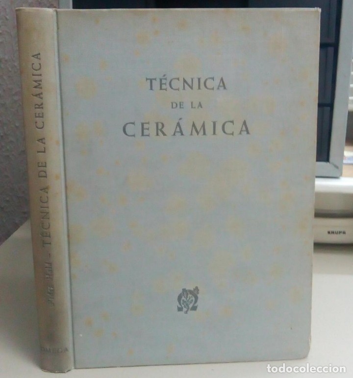 Libri antichi: TECNICA Y TRATADO DE LA CERAMICA, A&Ntilde;O 1950 Y 52, L11800