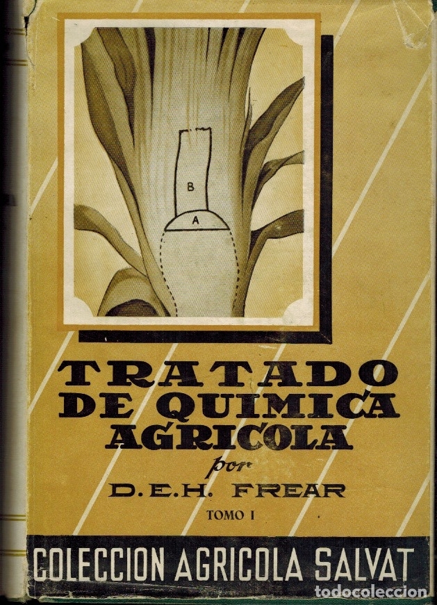 Libri antichi: TRATADO DE QU&Iacute;MICA AGR&Iacute;COLA: por Donald D. H. Frear