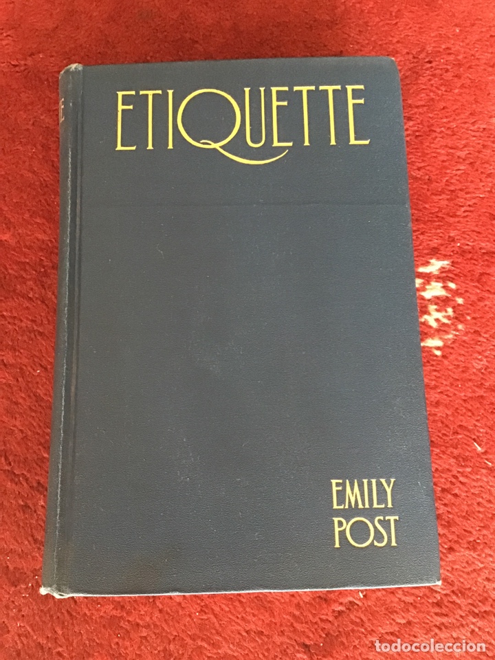 Libros antiguos: Etiquette. Etiqueta. Emily Post 1928 - Foto 1