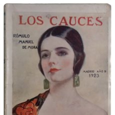 Libros antiguos: LOS CAUCES: NOVELA DE VIDA NORTEAMERICANA / RÓMULO MANUEL DE MORA. MADRID, 1923. IL. F. EARL CHRISTY
