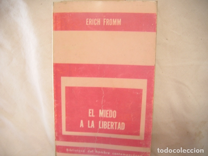 Libros antiguos: El miedo a la liberta de Erich Fromm - Foto 1