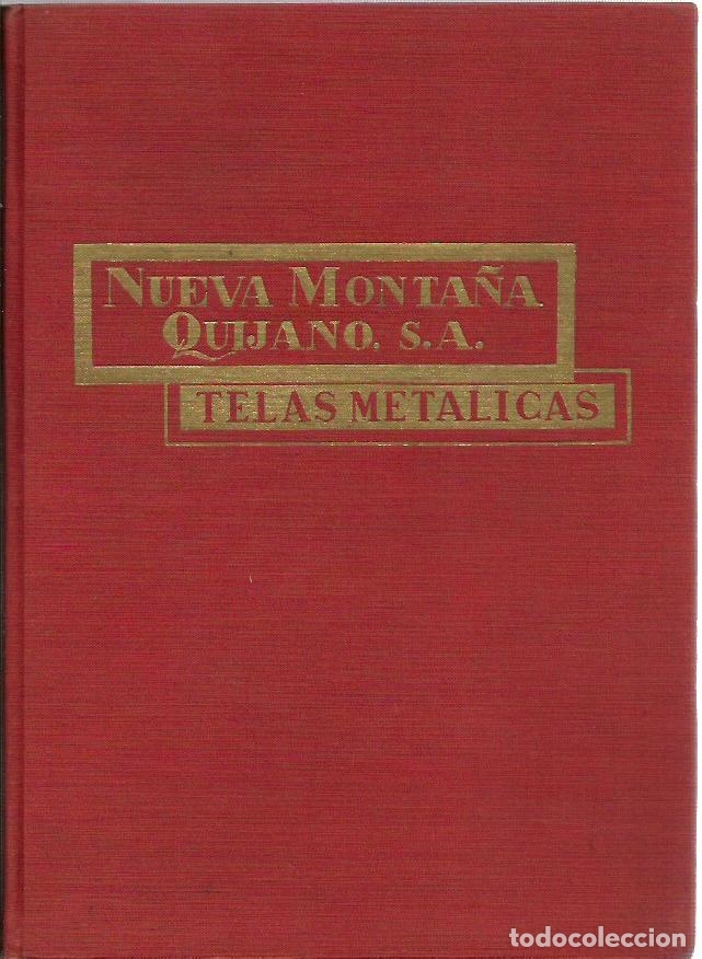 Old books: 0006143 CATALOGO DE TELAS METALICAS, Nueva Monta&ntilde;a Quijano S. A. Forjas De Buelna