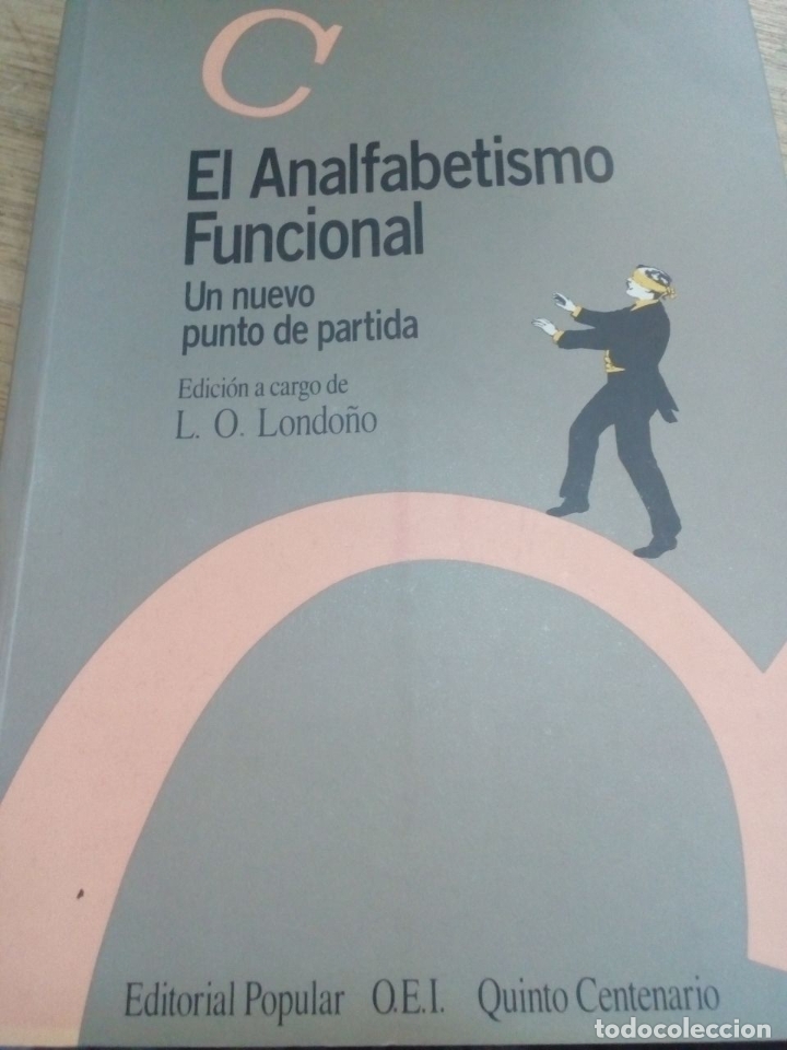 Libri antichi: L.O. Londo&ntilde;o: El analfabetismo