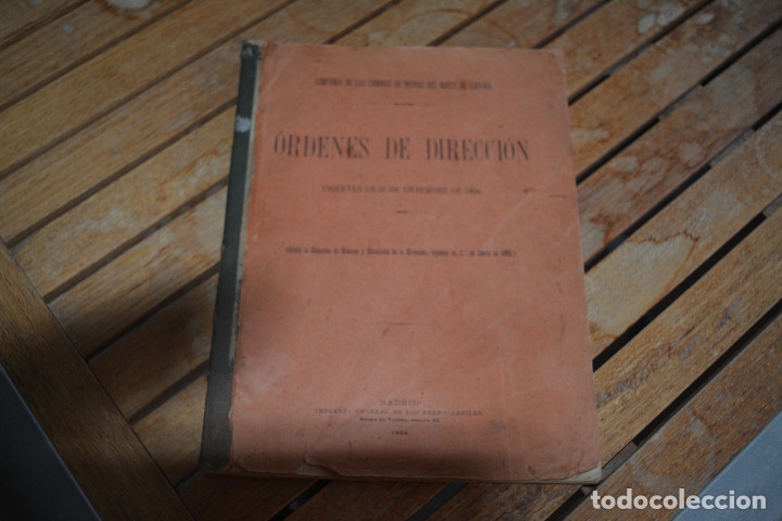 Old books: ORDENES DE DIRECCION, DE LA EXTINTA COMPA&Ntilde;IA DE LOS FERROCARRILES  DEL NORTE DE ESPA&Ntilde;A,, 1904.UNICO.