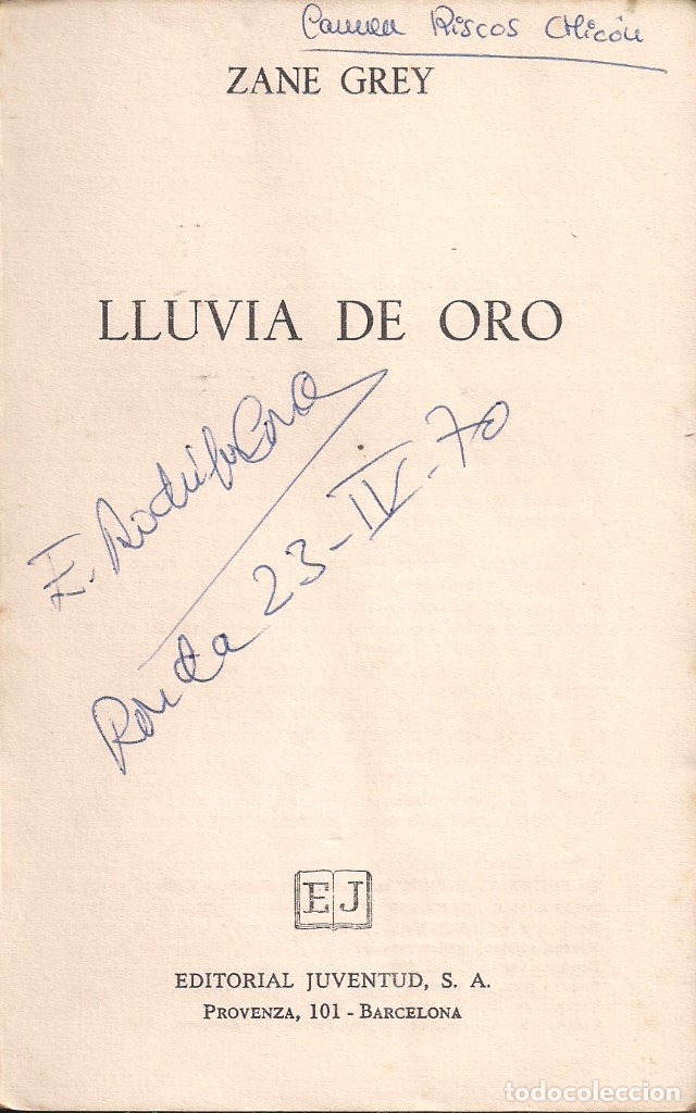 Libros antiguos: ZANE GREY: LLUVIA DE ORO. EDITORIAL JUVENTUD - Foto 3