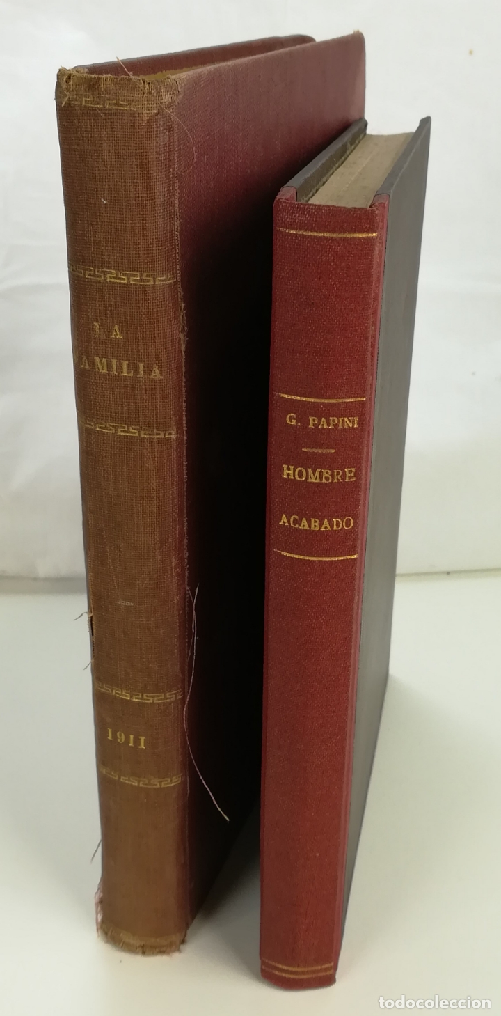 Antiquarische B&uuml;cher: 2 LIBROS. LA FAMILIA. A&Ntilde;O 1911 Y HOMBRE ACABADO. A&Ntilde;O 1937
