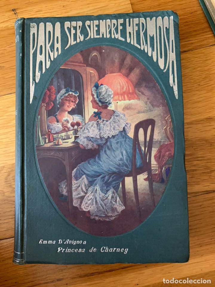 Old books: L- Para ser siempre hermosa, Emma d&rsquo; Avignon