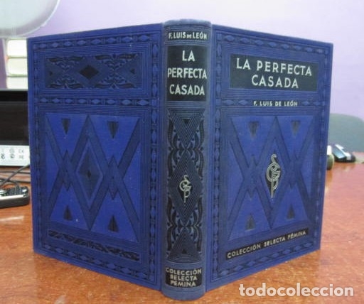 Libros antiguos: ref.0015205 LA PERFECTA CASADA / Fray Luis de Le&oacute;n - Foto 1