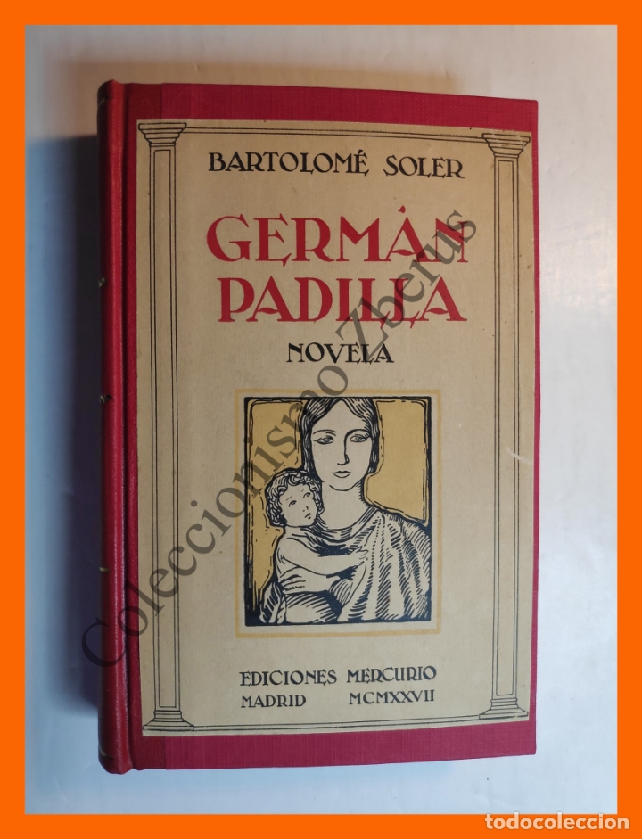 Libros antiguos: Germ&aacute;n Padilla - Bartolom&eacute; Soler - Foto 1