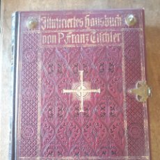 Libros antiguos: LIBRO DE GRAN FORMATO ILLUSTRIERTES HAUSBUCH, 1906, EN ALEMÁN, 975 PÁGINAS. Lote 177795567