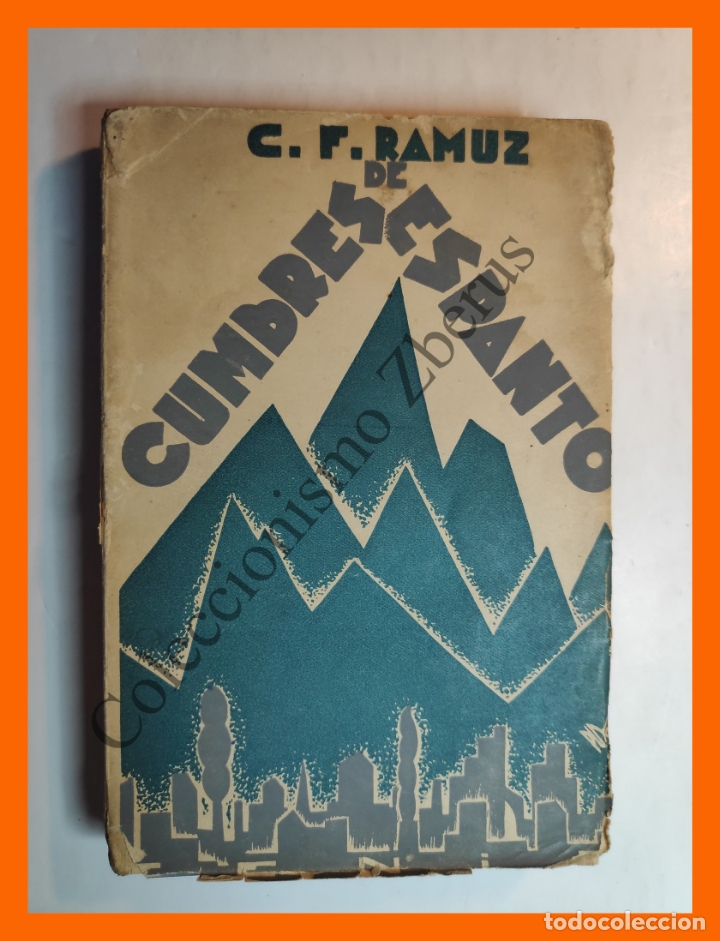 Libros antiguos: Cumbres de espanto - C.F. Ramuz - Foto 1