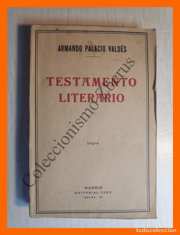 Libros antiguos: Testamento Literario - Armando Palacio Valdes - Foto 1