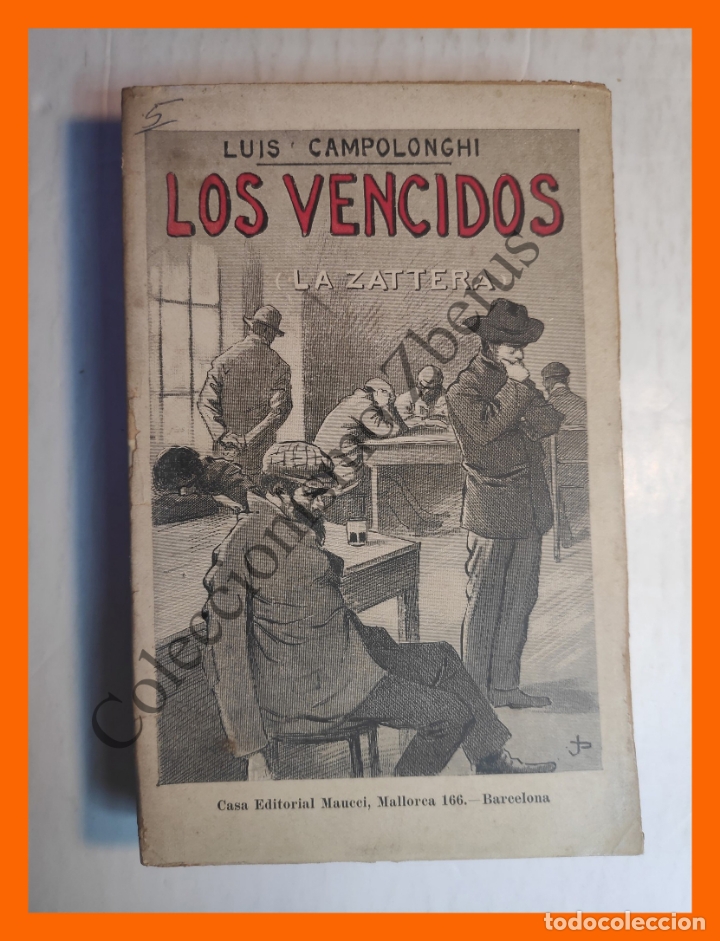 Libros antiguos: Los Vencidos (La Zattera) - Luis Campolonghi - Foto 1