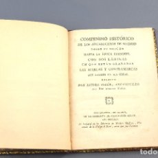 Libros antiguos: COMPENDIO HISTÓRICO DE LOS ARCABUCEROS DE MADRID… SOLER, ISIDRO (FL. CA. 1795). MADRID, 1795. 