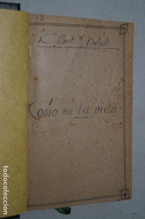 Libros antiguos: COMO EN LA VIDA. ALBERT DELPIT. 1899 - Foto 2