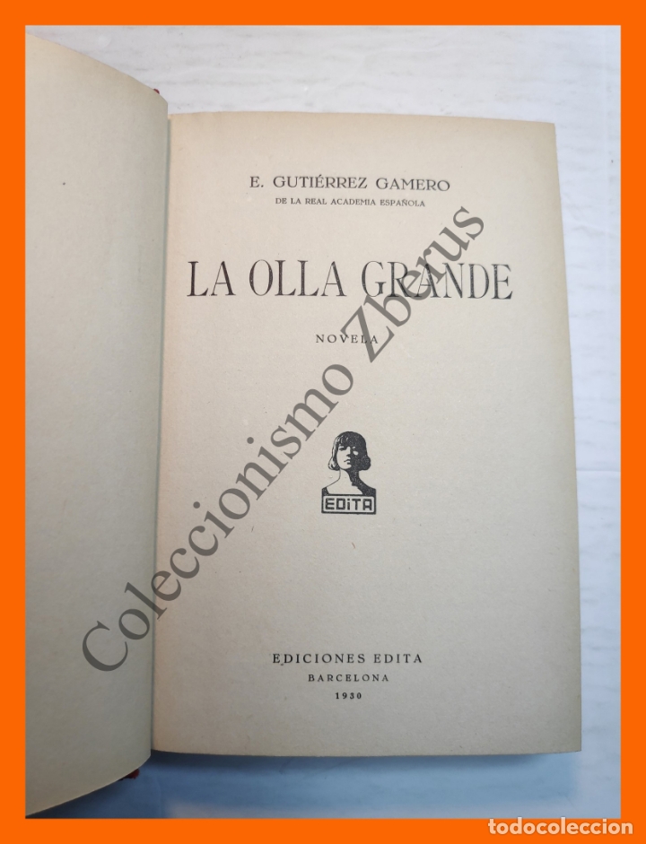 Libros antiguos: La olla grande - E. Gutierrez Gamero - Foto 2