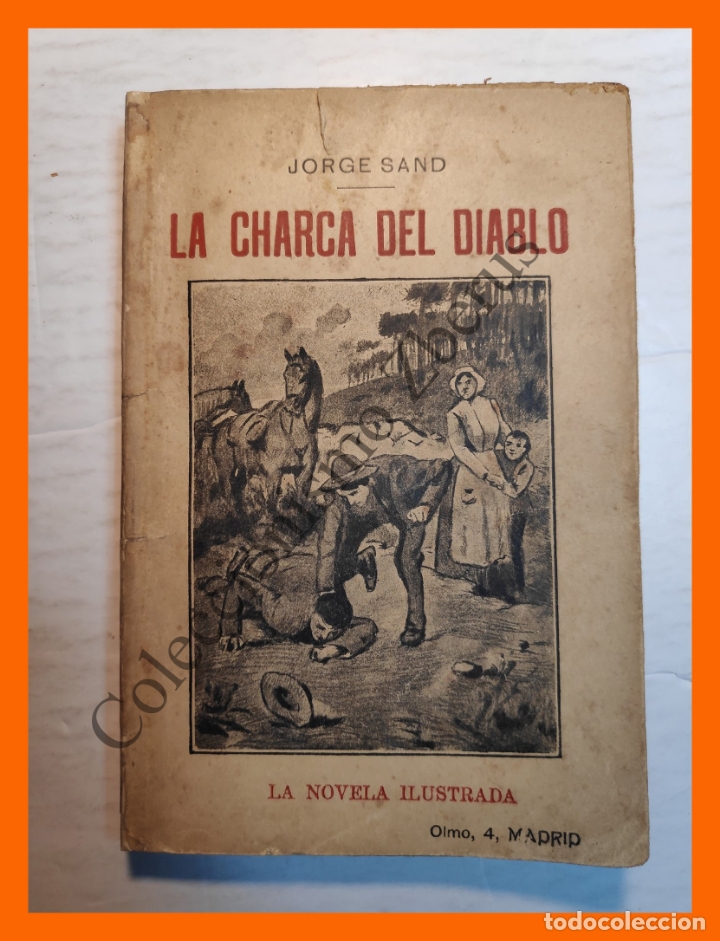 Libros antiguos: La Charca del Diablo - Jorge Sand - Foto 1
