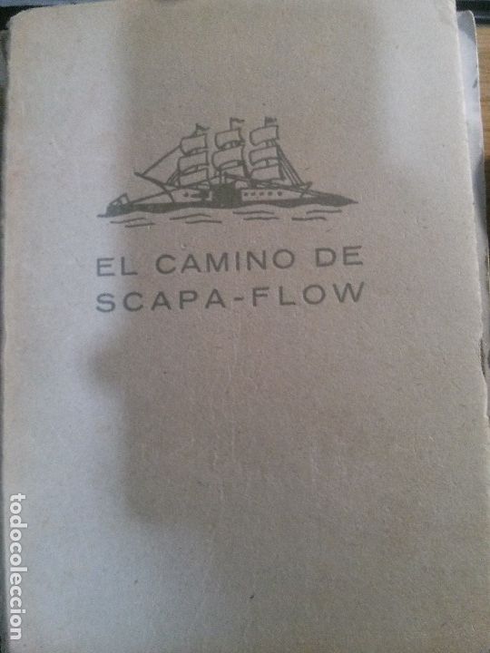 Libros antiguos: el camino de scapa-flow. - Foto 1