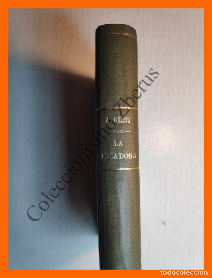 Libros antiguos: La Pecadora - Adolfo Belot - Foto 2