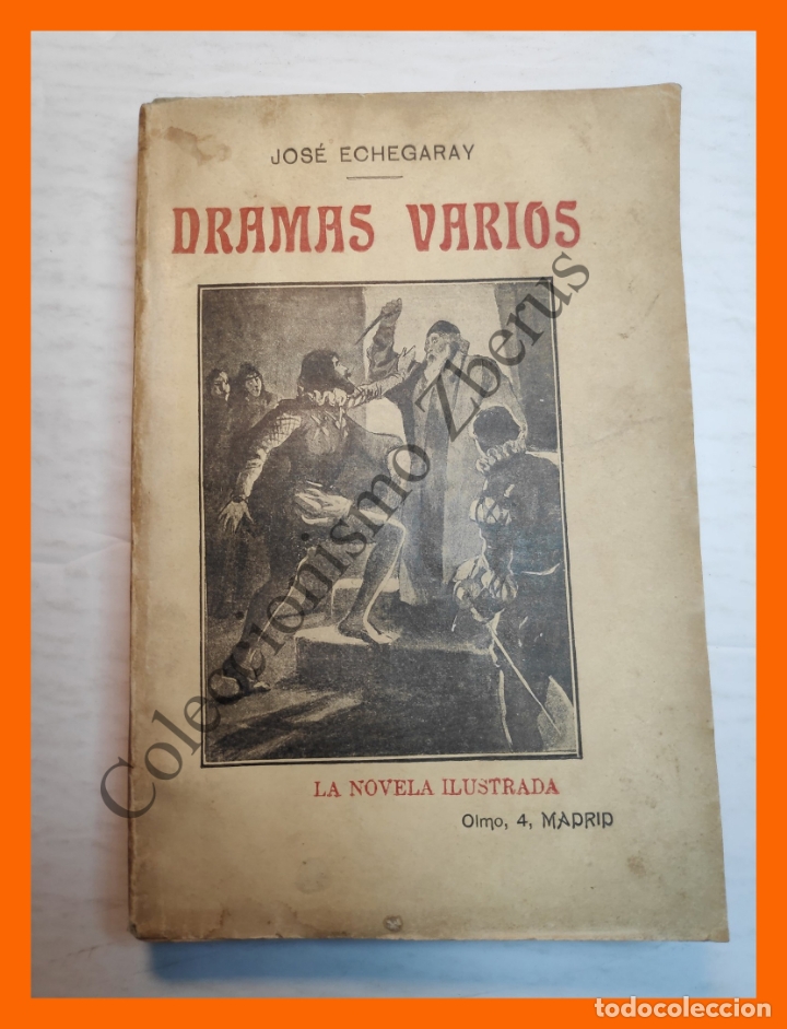 Libros antiguos: Dramas Varios - Jose Echegaray - Foto 1