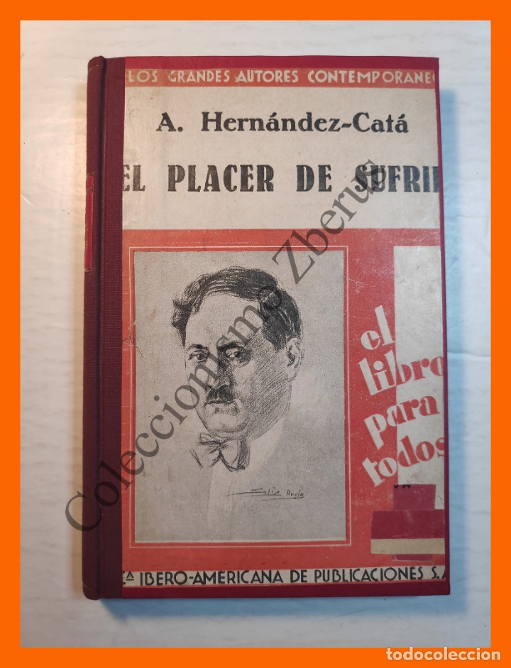 Libros antiguos: El placer de sufrir - A. Hernandez-Cata - Foto 1