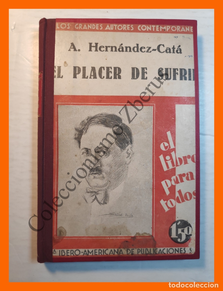 Libros antiguos: El placer de sufrir - A. Hernandez-Cata - Foto 1